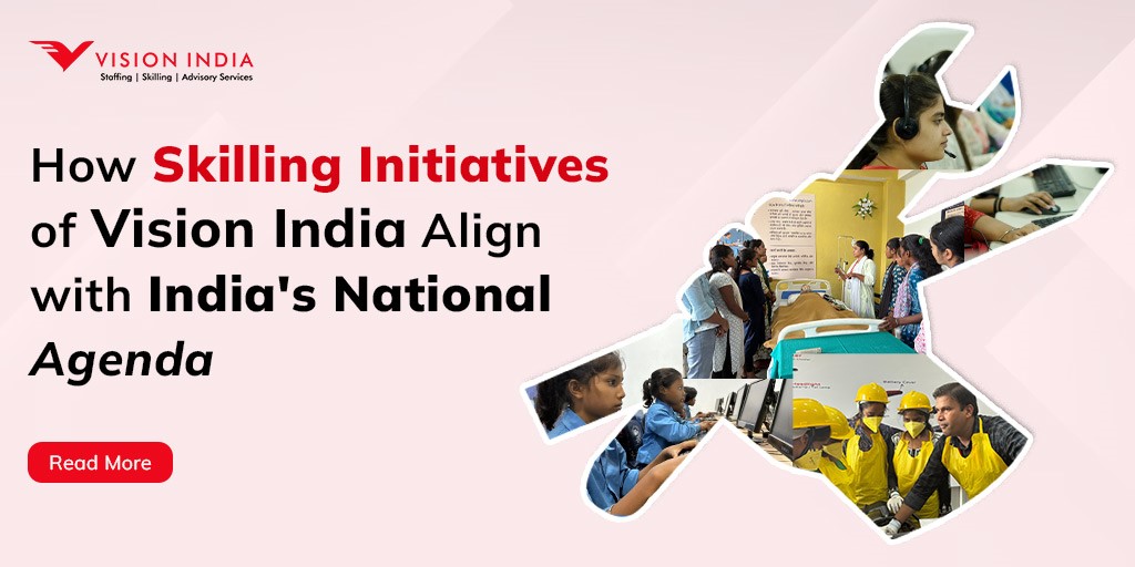 How Skilling Initiatives of Vision India Align with India's National Agenda