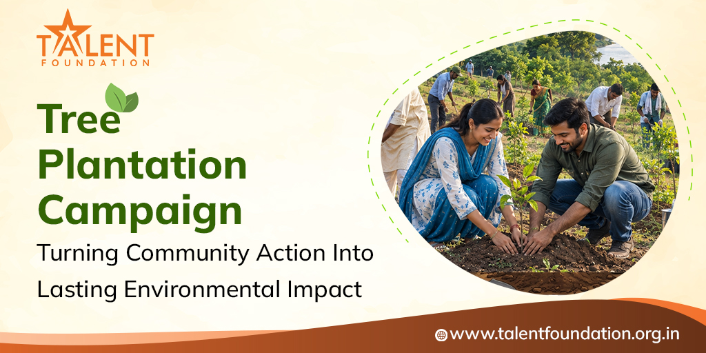 Tree Plantation Campaign: Turning Community Action Into Lasting Environmental Impact