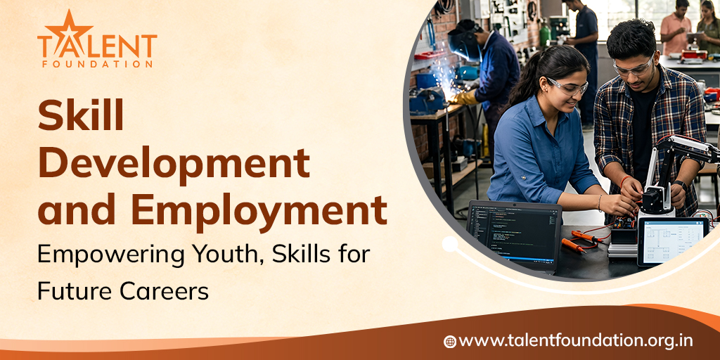 Skill Development and Employment: Empowering Youth With Skills for Future Careers